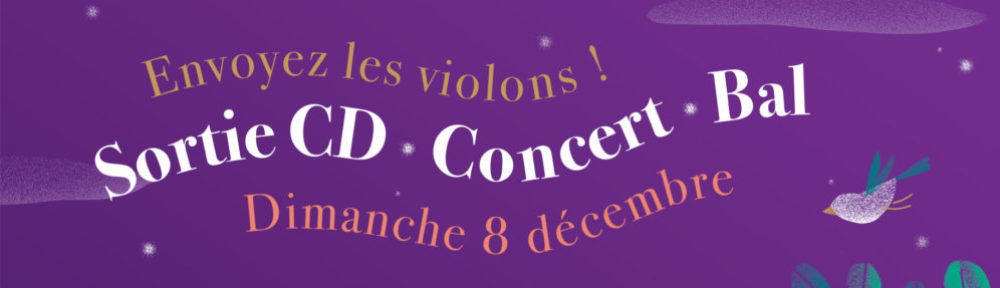 Envoyez Les Violons !